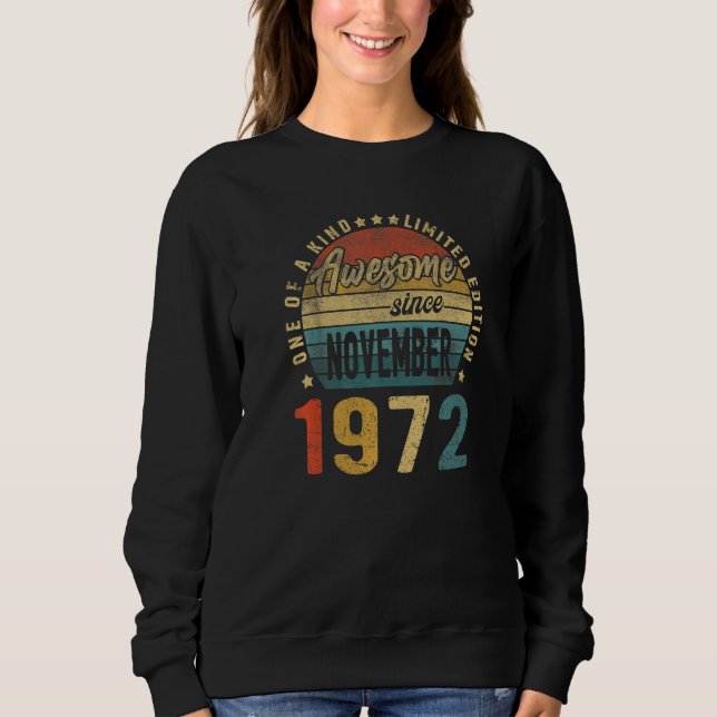 Sweatshirt 50 Years Old  Awesome Since November 1972 50th Bir (Devant)