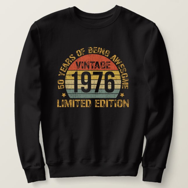 Sweatshirt 50 Years Old Vintage 1976 50th Birthday (Design devant)
