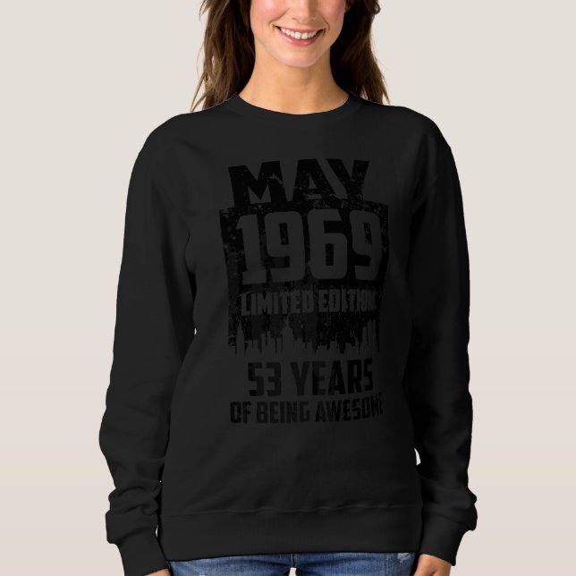 Sweatshirt 53e anniversaire 53 ans stupéfiant depuis mai 1969 (Devant)