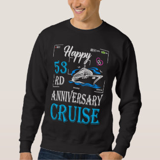 Sweatshirt 53rd Wedding Anniversary  Happy 53rd Anniversary C