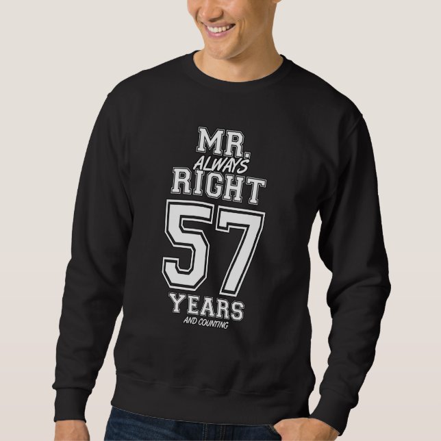 Sweatshirt 57 Ans À M. Toujours Droite Couples Drôle Anniv (Devant)