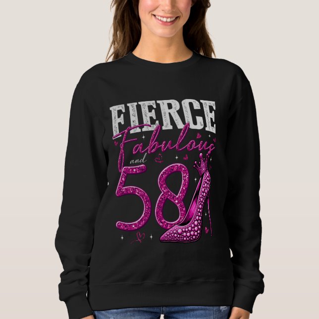 Sweatshirt 58e anniversaire Fierce Fabuleux et cadeau 58 ans (Devant)