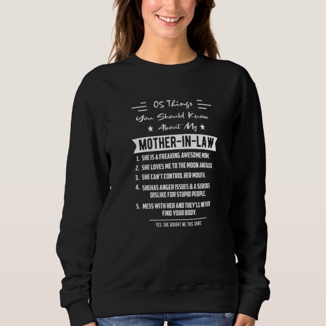 Sweatshirt 5 Choses Que Tu Devrais Savoir Sur Ma Mère En Droi (Devant)