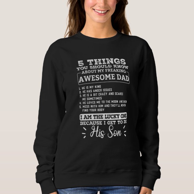 Sweatshirt 5 Choses Que Tu Devrais Savoir Sur Mon Super Papa  (Devant)