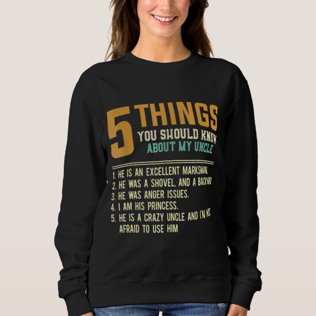 Sweatshirt 5 Les Choses Devraient Être Au Courant De Mon Oncl (Devant)
