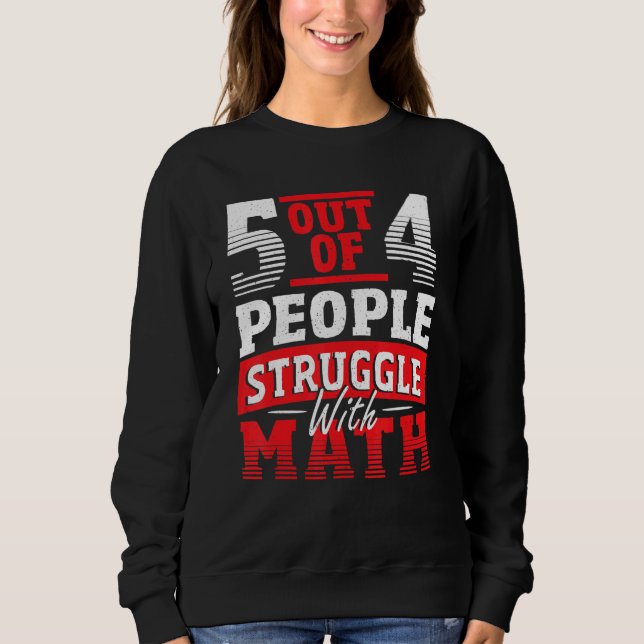Sweatshirt 5 Personnes Sur 4 Luttent Avec L'Enseignant Math M (Devant)