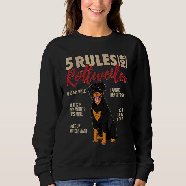 Sweatshirt 5 Règles pour le chien Rottweiler (Devant)