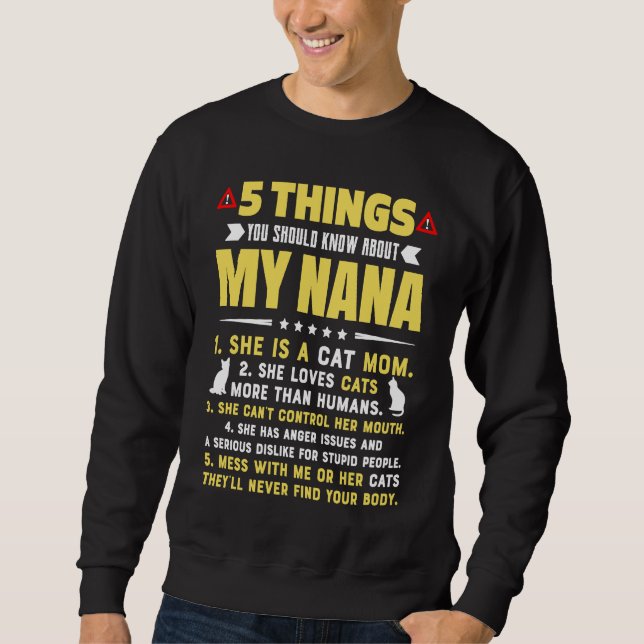 Sweatshirt 5 Things You Should Know About My  Cat Mom Grandma (Devant)