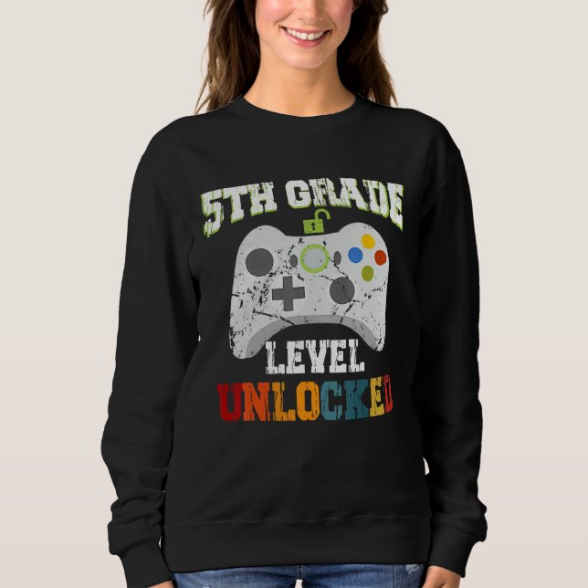 Sweatshirt 5TH Fifth Grade Unlocked Level Up Game Back To Sch (Devant)