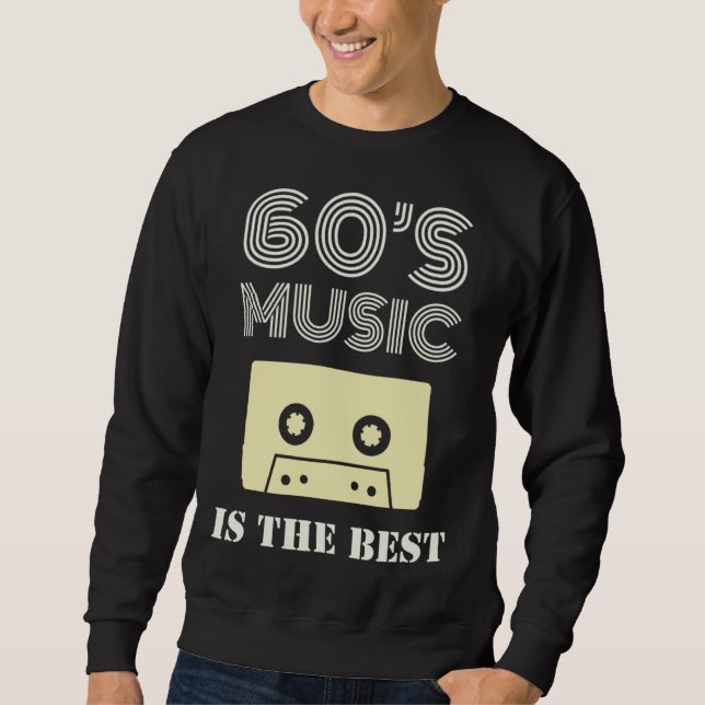 Sweatshirt 60 s Music Is The Best (Devant)