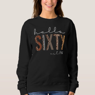 Sweatshirt 60e Anniversaire Bonjour Soixante Bonjour 60 Est.