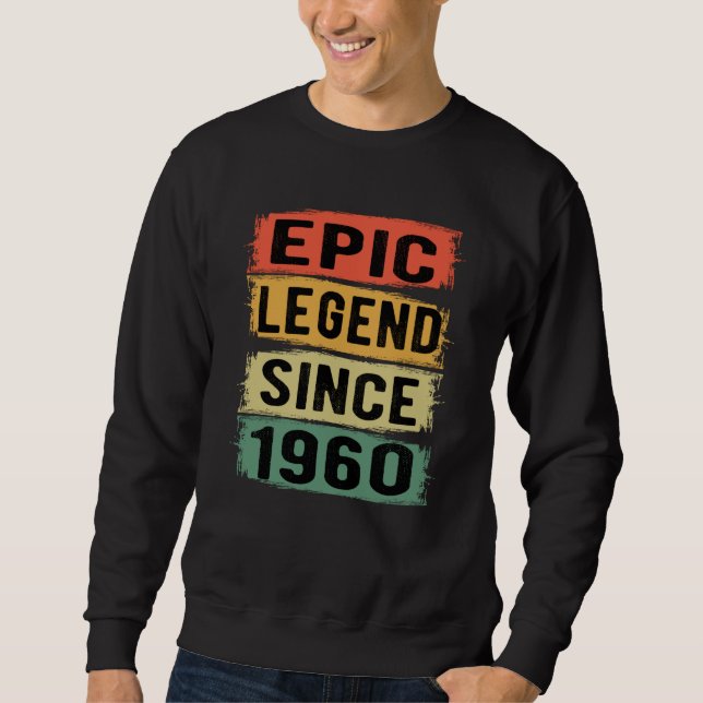 Sweatshirt 65 ans Anniversaire 1960 Légende épique 65e annive (Devant)