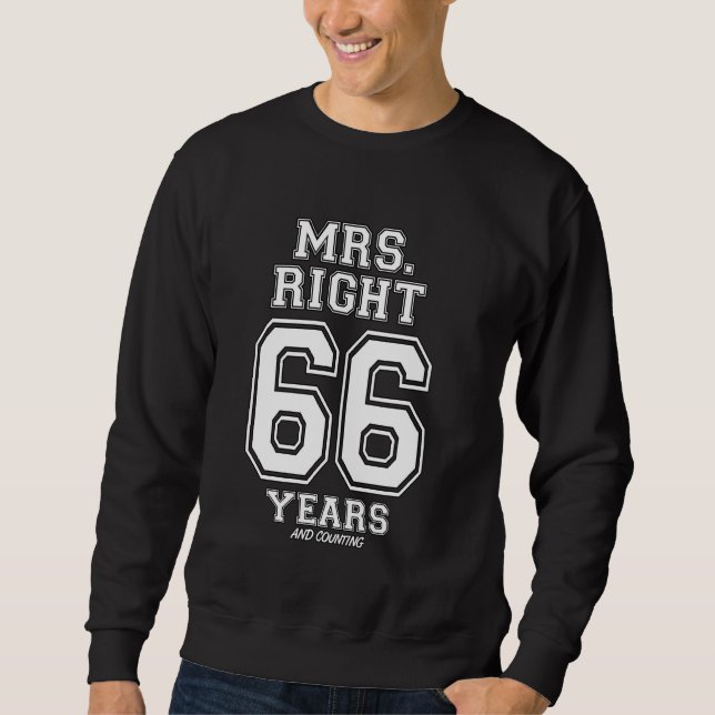 Sweatshirt 66 Ans À Être Mme Right Funny Couples Anniversaire (Devant)