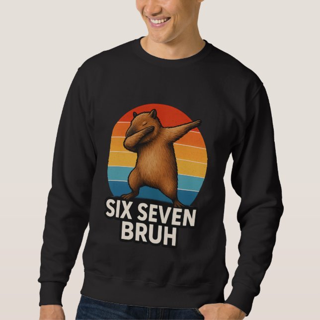 Sweatshirt 67 Meme Capybara Funny Six Seven Bruh Capybara for (Devant)