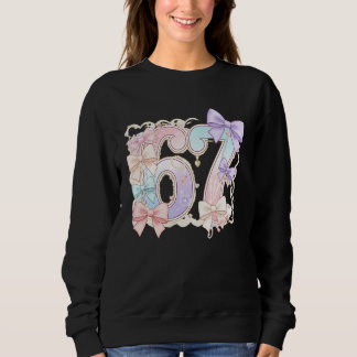 Sweatshirt 67 Meme Pastel Coquettes Bow Funny Kawaii 6 7 Numb