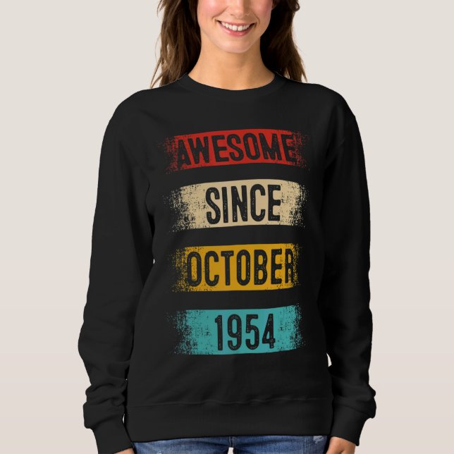Sweatshirt 68 Ans Awesome depuis Octobre 1954 68e Anniversair (Devant)