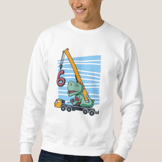 Sweatshirt 6 ans 6e anniversaire grue mobile dinosaure (Devant)