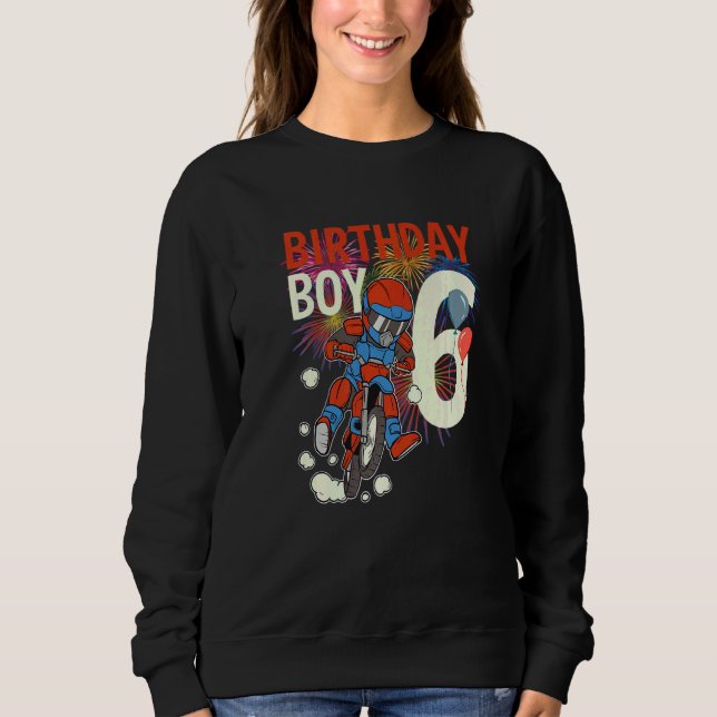 Sweatshirt 6e anniversaire Dirt Bike Party Offroad Vélo 6 (Devant)
