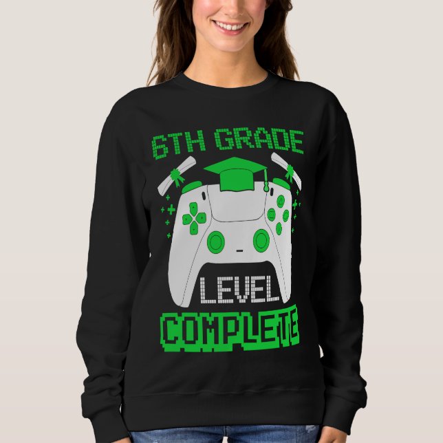 Sweatshirt 6th Grade Level Complete Gamer 6th Grade Graduatio (Devant)