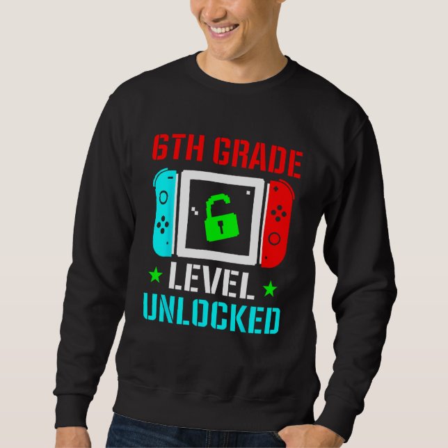 Sweatshirt 6th Grade Level Unlocked  Back To School Gamer Boy (Devant)