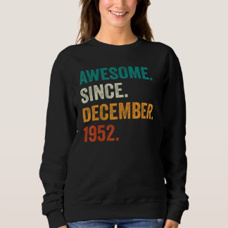 Sweatshirt 70 Years Old  Awesome Since December 1952 70th Bir