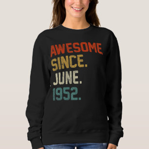 Sweatshirt 70e anniversaire 70 ans stupéfiant depuis juin 195