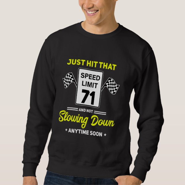 Sweatshirt 71e anniversaire Limite de vitesse Signal 71 mi/h  (Devant)