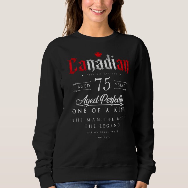 Sweatshirt 75e anniversaire Canadien Âge de 75 ans Né en C (Devant)