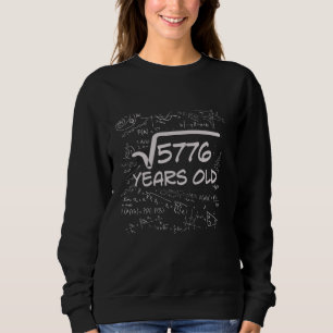 Sweatshirt 76e anniversaire racine Carré de 5776 76 ans