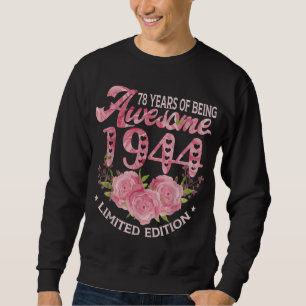 Sweatshirt 78 Ans Rose Vintage 1944 Don anniversaire 78e Nais
