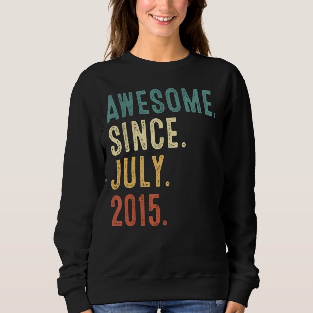 Sweatshirt 7 Ans Awesome depuis Juillet 2015 7e Anniversaire (Devant)