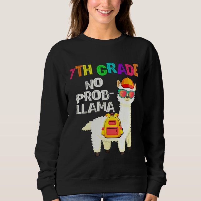 Sweatshirt 7E Année No Prob Llama Premier Jour D'École (Devant)