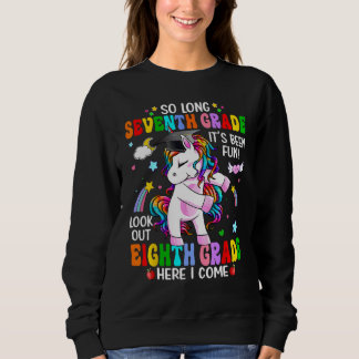 Sweatshirt 7th Grade Look Out 8th Grade Here I Come Unicorn G