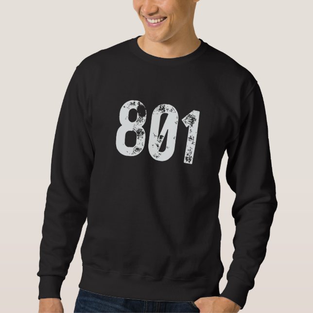 Sweatshirt 801 Area Code Salt Lake City UT Mobile Area Code 8 (Devant)