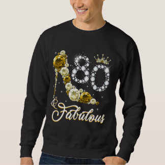 Sweatshirt 80 ans 80 ans et cadeaux fabuleux 80e anniversaire