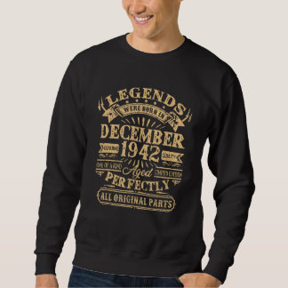Sweatshirt 80 Years Old  Legends Born In December 1942 80th B