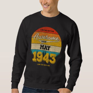 Sweatshirt 80ème Anniversaire En MAI 2023 stupéfiant depuis 1