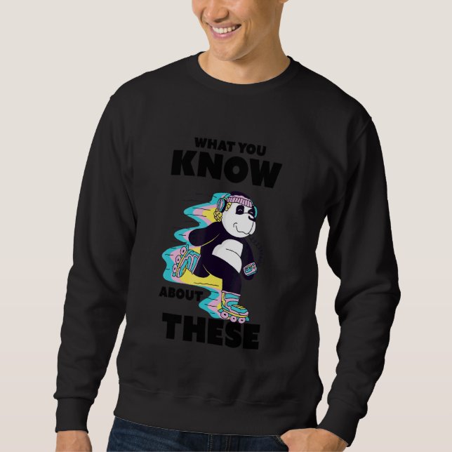 Sweatshirt 80s Roller Skates Citation Panda Doing Patinage (Devant)