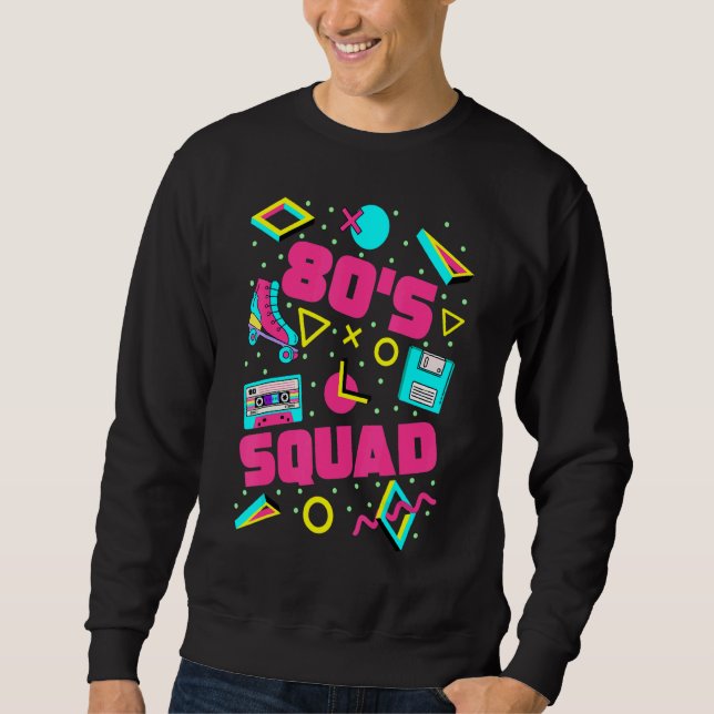 Sweatshirt 80s Squad 80s Aesthétique Matching 80s Party Pul (Devant)