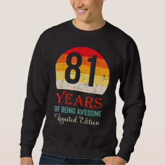 Sweatshirt 81 Ans D'Être Impressionnant 81e Anniversaire