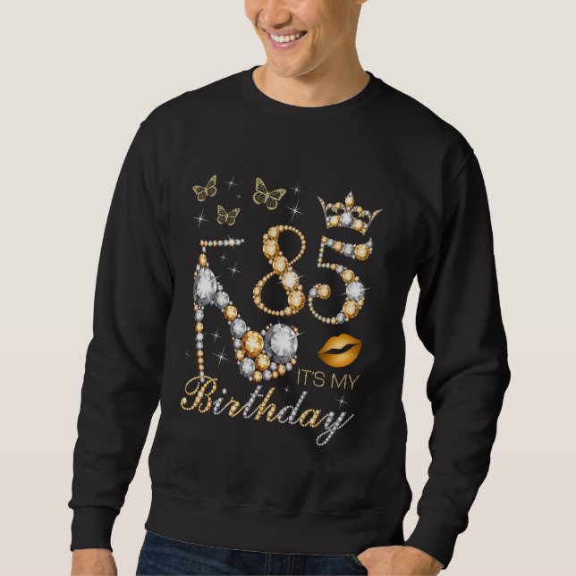 Sweatshirt 85e C'est ma fête d'anniversaire 85 ans 85e B-da (Devant)