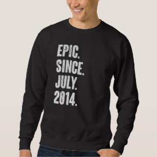 Sweatshirt 8 Ans 8ème anniversaire Epic depuis Juillet 2014