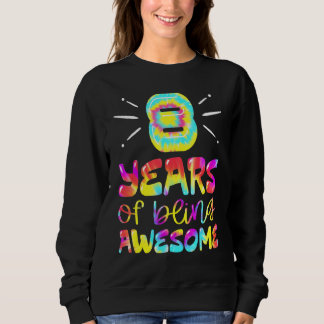 Sweatshirt 8 Ans D'Être Étonnant Tie Dye 8 Ans 8E B