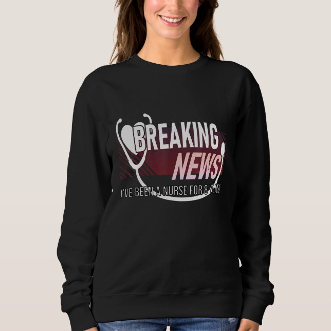 Sweatshirt 8 ans Infirmière Anniversaire 8 ans Employé Ap (Devant)