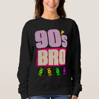 Sweatshirt 90s Bro Vinyl 90s Musique 1990s Theme Party Nineti