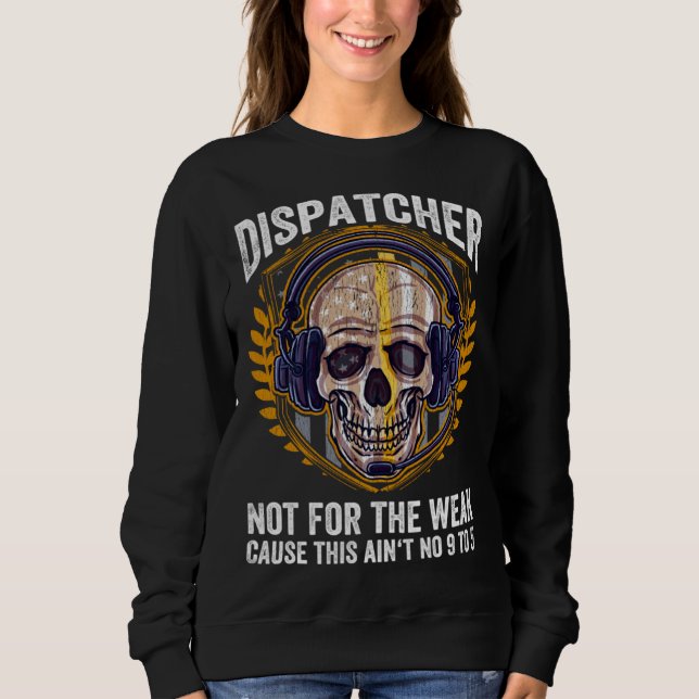 Sweatshirt 911 Operator Emergency Dispatchers 911 Dispatcher (Devant)