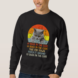Sweatshirt 99 Petits Bugs Dans Le Code Cat