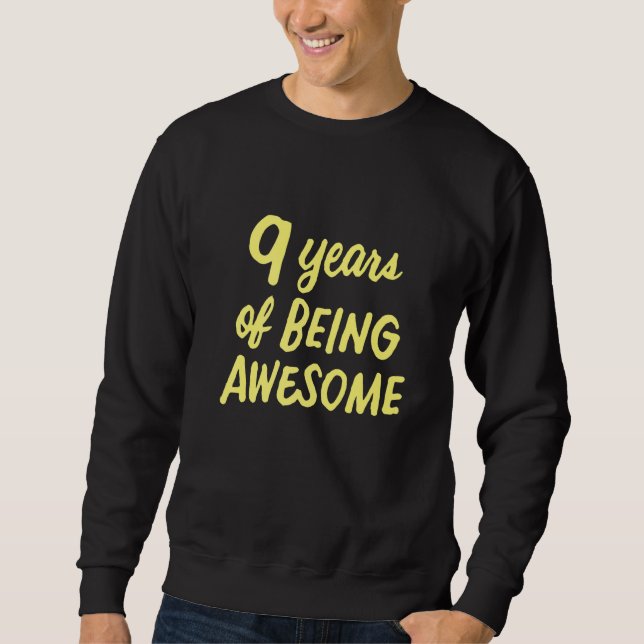 Sweatshirt 9 ans d'être génial 9 ans d'âge 9e anniversaire (Devant)