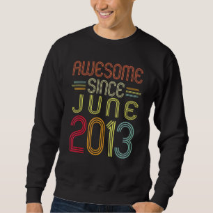 Sweatshirt 9e anniversaire stupéfiant depuis juin 2013 9 ans
