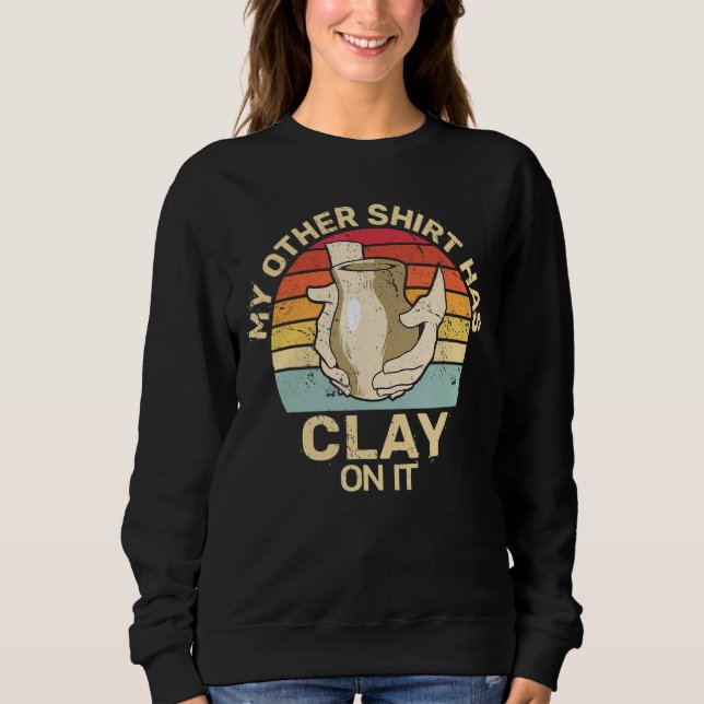 Sweatshirt a argile sur elle retro poterie sculpture céramiqu (Devant)